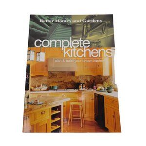 Complete Kitchens: Plan & Build Your Dream Kitchen